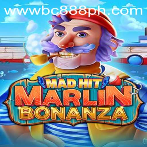 Discover the Excitement of MadHitMarlinBonanza at BC888.com